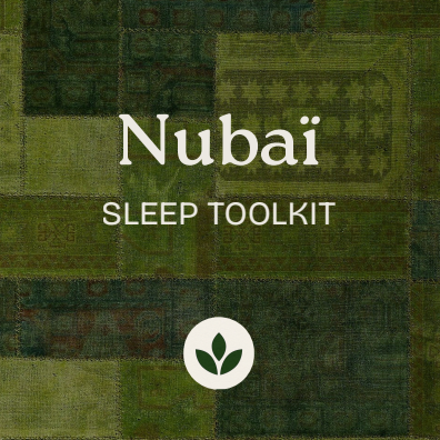 The Ultimate Nubaï Sleep Toolkit